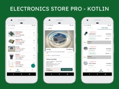 Đồ án Android Kotlin - Ứng dụng quản lý bán đồ linh kiện điện tử online (Admin & Users) - Electronics Store Pro App