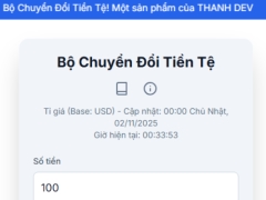 Share Source Website Bộ chuyển đổi tiền tệ nhanh và chính xác nhất