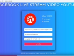 Source code Live Stream Video Youtube Trên Facebook