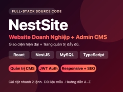 Source Code Website Doanh Nghiệp Full-Stack (React + NestJS) + Admin CMS