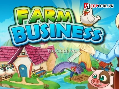 game nông trại,game farm,Farm Business,Farm Bussiness game,farm