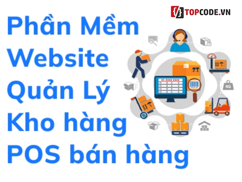 quản lý bán hàng,quản lý kho hàng,web quản lý kho,website quản lý kho,pos bán hàng,phần mềm quản lý kho