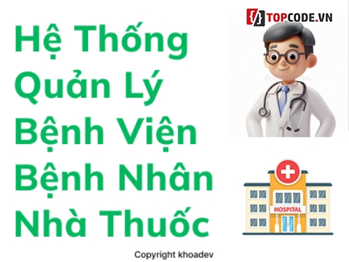 website bệnh viện,quản lý bệnh nhân,quản lý nhà thuốc,đặt lịch khám bệnh,laravel mysql,Web quản lý bệnh nhân bệnh viện