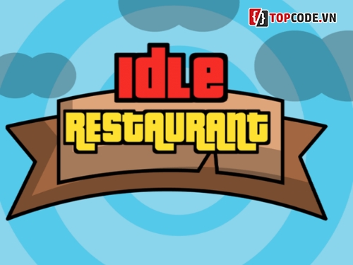 idle,game,clicker,restaurant,quản lý,nhà hàng