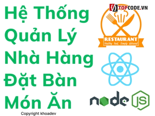 source code reactjs,source code nodejs,website nhà hàng,nhà hàng,quản lý nhà hàng,source code nhà hàng