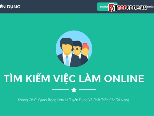 Source code Website,code website đồ án,Code Website Tuyển Dụng Việc Làm,Tuyển Dụng Việc Làm