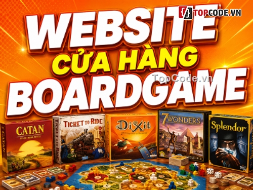 website bán board game,shop board game,Source web game,code web giải trí,Source code game,Cửa hàng board game
