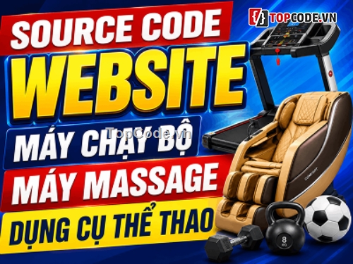 Website bán máy massage,Website máy massage,website dụng cụ thể thao,php mysql,code web massage,massage
