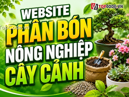 website vật tư nông nghiệp,đồ làm vườn,website bán phân bón,thuốc bảo vệ thực vật,website bán cây giống,website bán cây cảnh