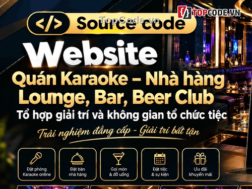 Source code website quán Karaoke,website quán Karaoke,website bar club,Karaoke giải trí,Template website Karaoke,giao diện website quán Karaoke
