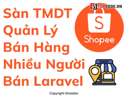 sàn thương mại điện tử,web bán hàng nhiều người bán,website bán hàng,website bán điện thoại,website bán quần áo,website bán nội thất