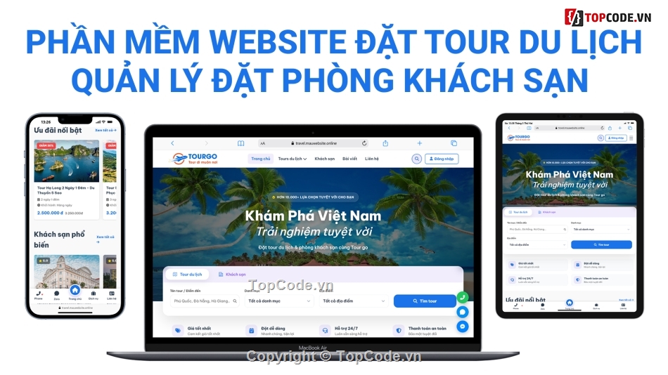 web tour du lịch,đặt tour du lịch,website đặt phòng khách sạn,Quản lý tour du lịch,quản lý khách sạn,Phần mềm quản lý khách sạn